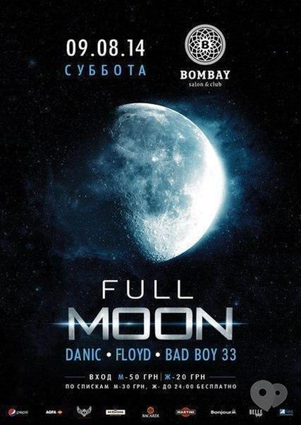 Вечеринка - Full Moon в Bombay Bar&Club