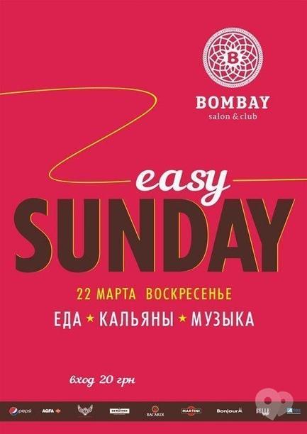 Вечеринка - Easy Sunday в 'Bombay'