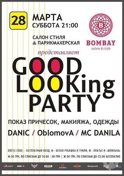 Вечірка - Good Looking Party в 'Bombay Bar & Club'