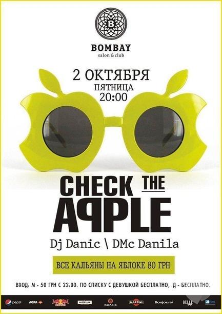 Вечеринка - Вечеринка 'Check the Apple' в BOMBAY club