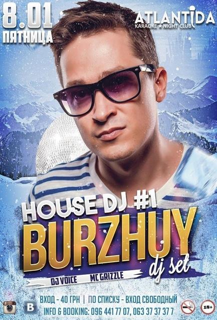 Вечірка - DJ BURZHUY в клубі 'Атлантида'