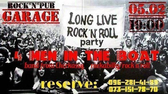 Концерт - Вечірка 'Long live rock'n'roll party' з групою '4 Men in the Boat'