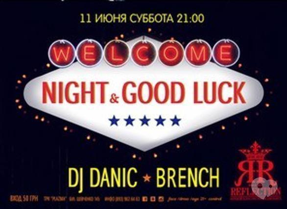 Вечірка - Вечірка 'Night & good luck' у Reflection Club