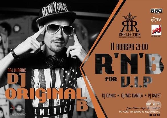 Вечірка - Вечірка 'R'N'B FOR V.I.P' у Reflection