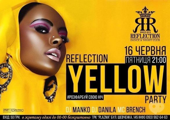 Вечеринка -  Вечеринка 'YELLOW PARTY' в 'Reflection'