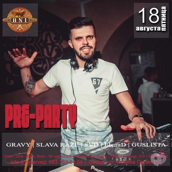 Вечірка - Вечірка 'PRE-PARTY' в 'ANI'
