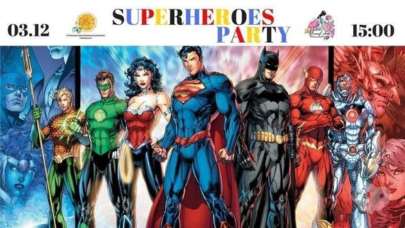 Для детей - Superheroes party в отеле 'Апельсин'