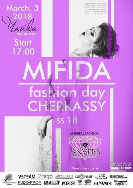 Концерт - MIFIDA – fashion day. Cherkassy spring-summer 18