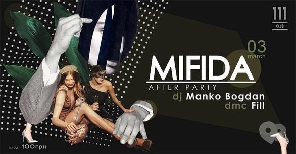 Вечеринка - Вечеринка 'Mifida after party' в '111 club'