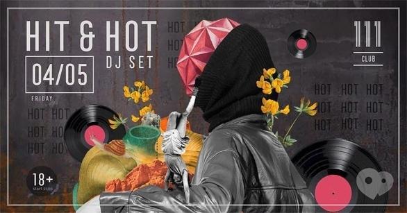 Вечеринка - Вечеринка 'Hit & Hot' в '111.сlub'