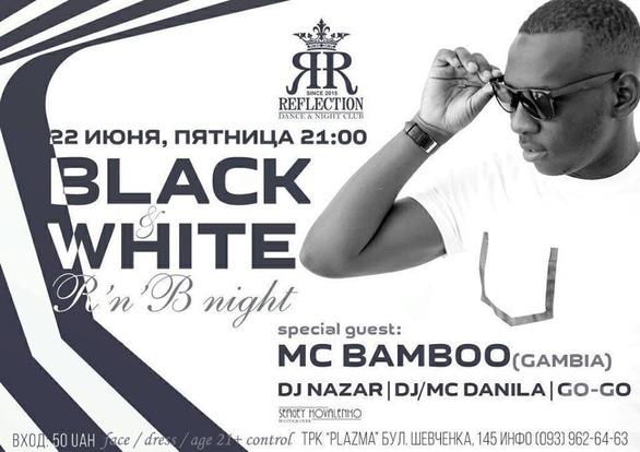 Вечеринка - Вечеринка 'BLACK & WHITE r'n'b NIGHT' в 'REFLECTION'