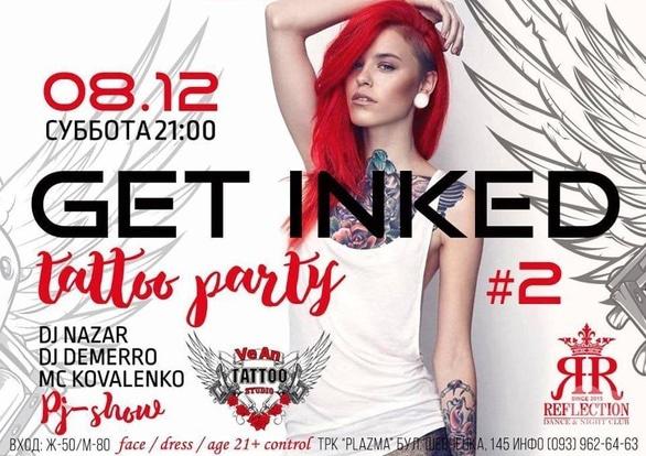 Вечеринка - Вечеринка 'Get inked #2' в 'Reflection'