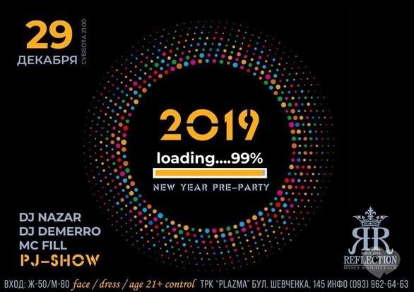 Вечеринка - Вечеринка 'New year pre-party 2019' в 'Reflection'