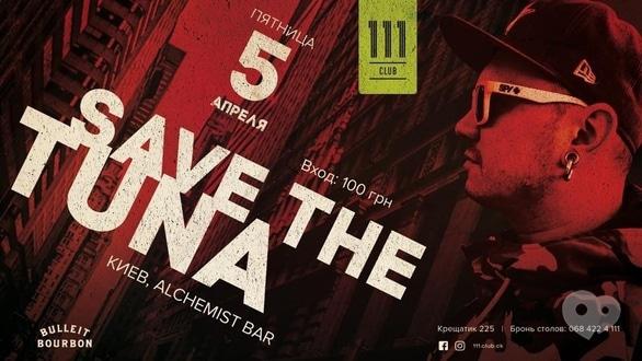 Вечеринка - Вечеринка 'SaveTheTuna' в '111 club'