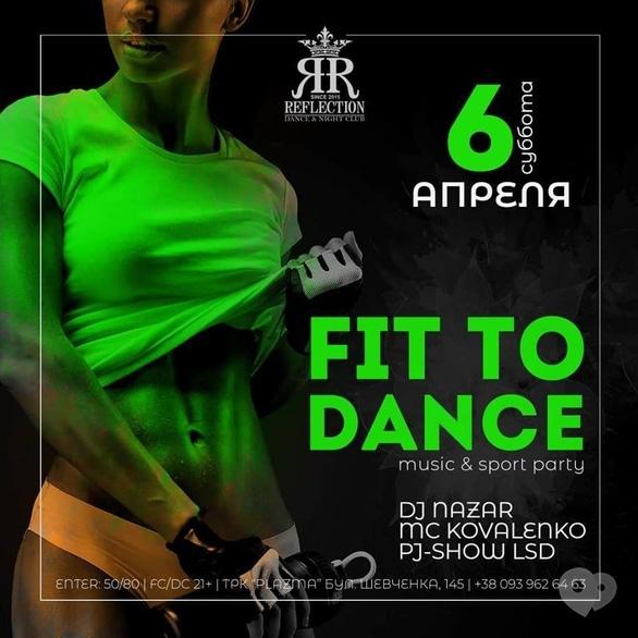 Вечеринка - Вечеринка 'Fit to dance' в 'Reflection'