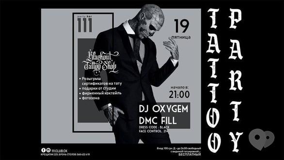 Вечеринка - Вечеринка 'Tattoo party' в '111 club'