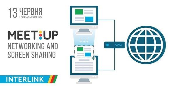 Навчання - InterLink Meetup 'Networking and screen sharing'