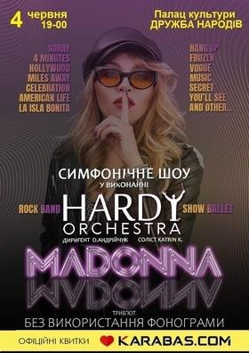 Концерт - "MADONNA World Tribute Show". НARDY orchestra